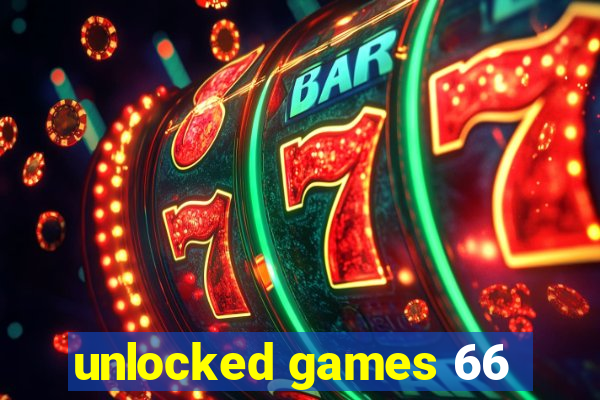 unlocked games 66