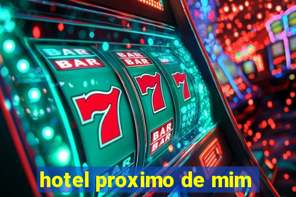 hotel proximo de mim