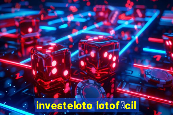 investeloto lotof谩cil