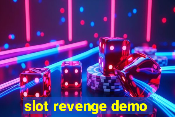 slot revenge demo