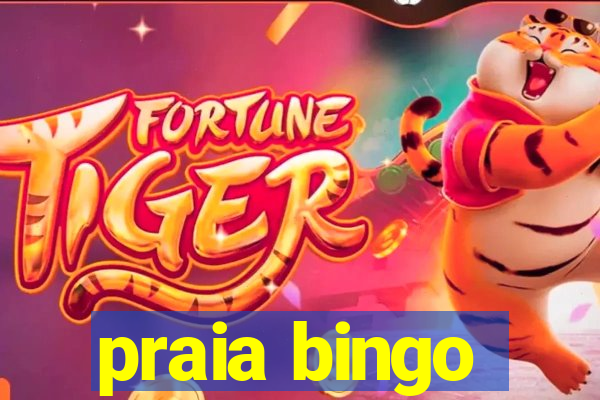 praia bingo