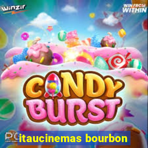 itaucinemas bourbon