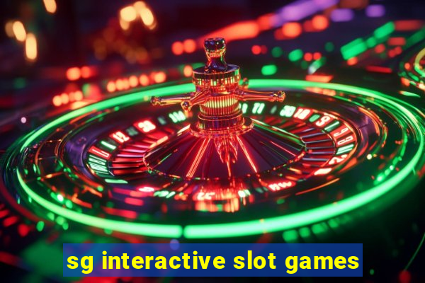 sg interactive slot games