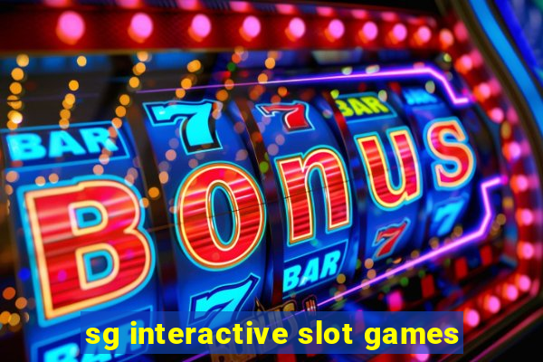 sg interactive slot games