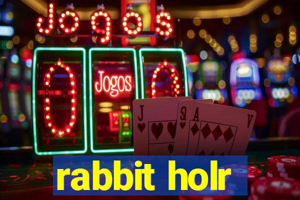 rabbit holr