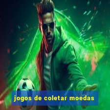 jogos de coletar moedas