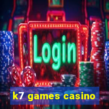 k7 games casino