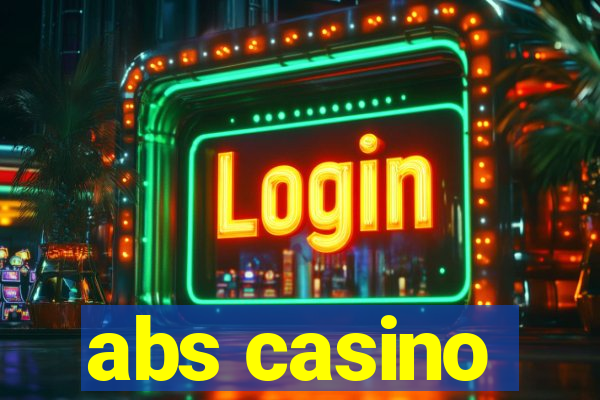 abs casino