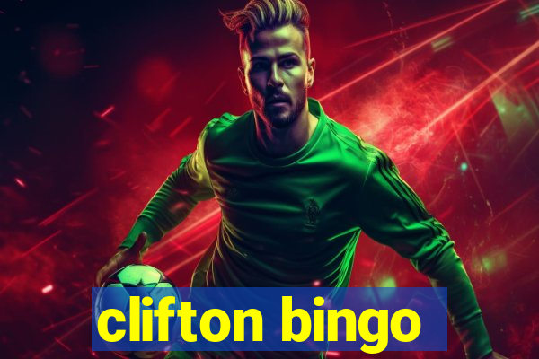 clifton bingo