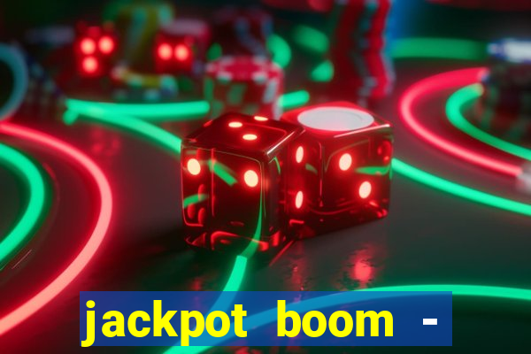 jackpot boom - casino slots