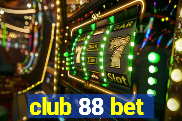 club 88 bet