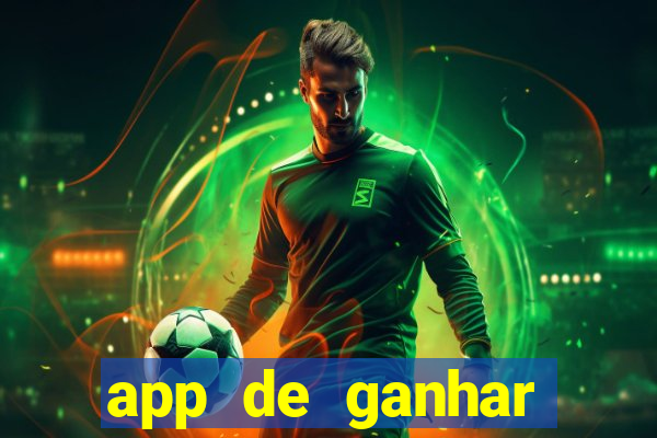 app de ganhar dinheiro slots