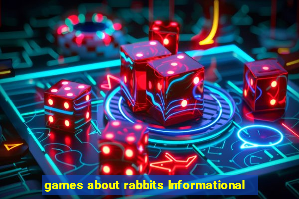 games about rabbits Informational