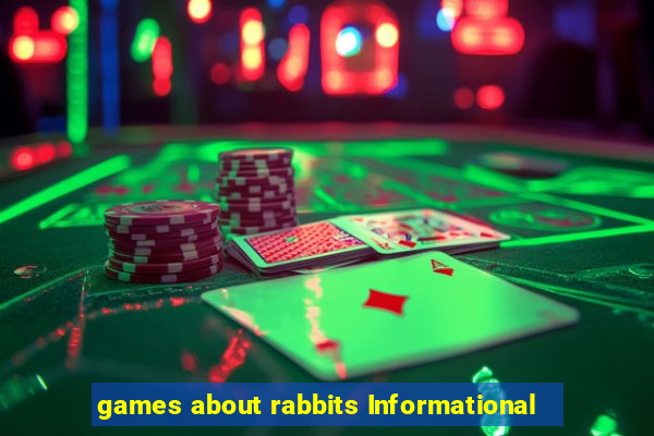 games about rabbits Informational