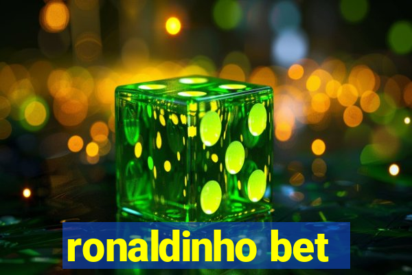 ronaldinho bet