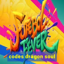 codes dragon soul