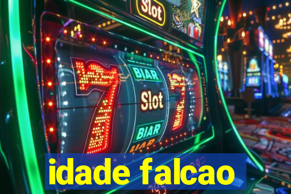 idade falcao