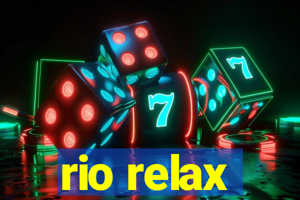 rio relax