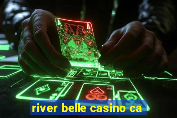 river belle casino ca