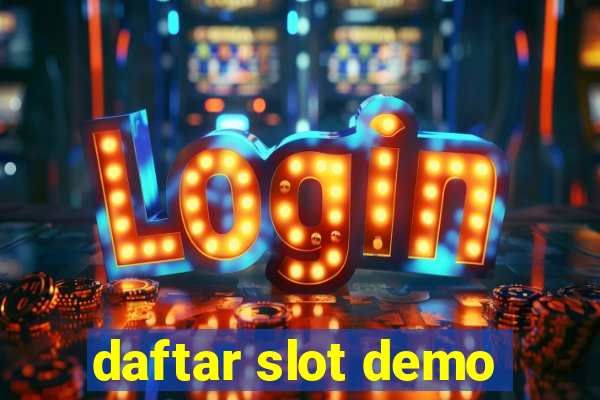 daftar slot demo