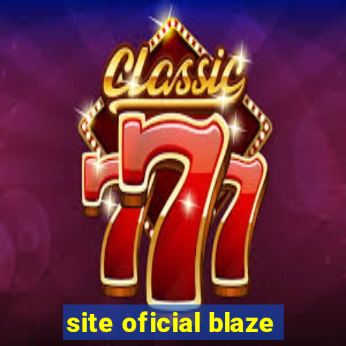 site oficial blaze