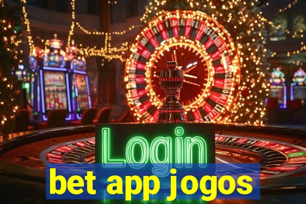 bet app jogos