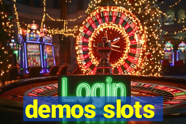 demos slots