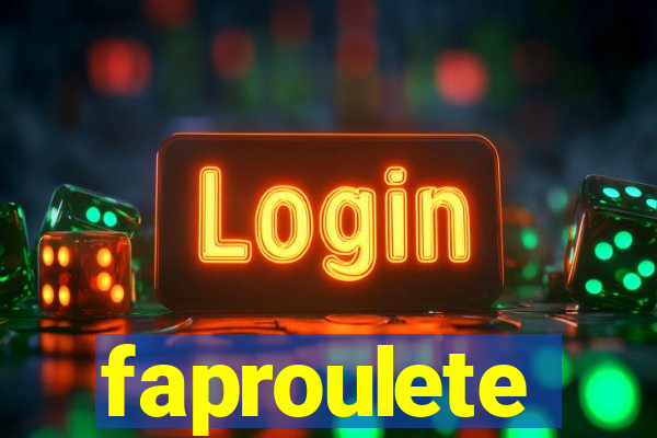 faproulete