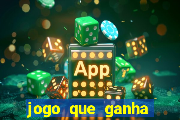 jogo que ganha dinheiro de verdade