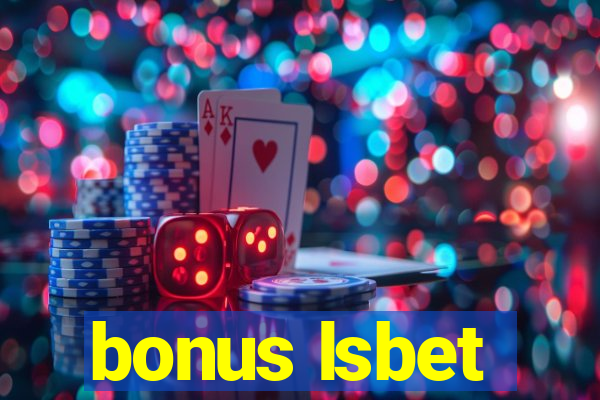 bonus lsbet