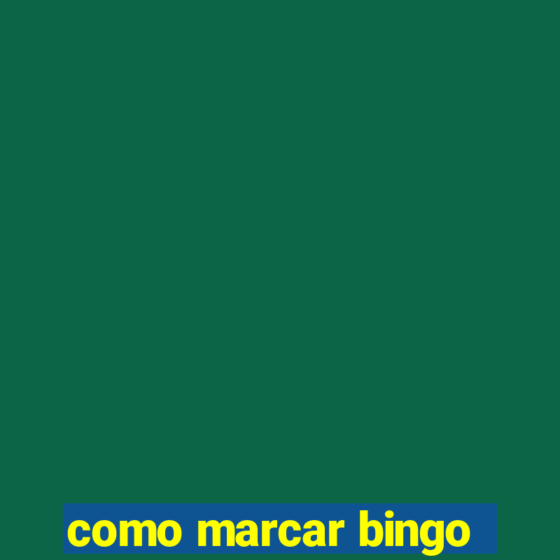 como marcar bingo