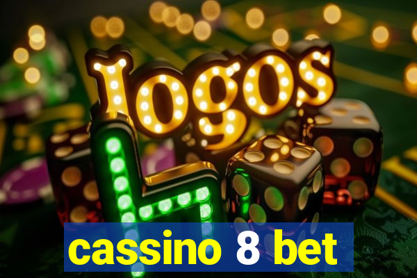 cassino 8 bet