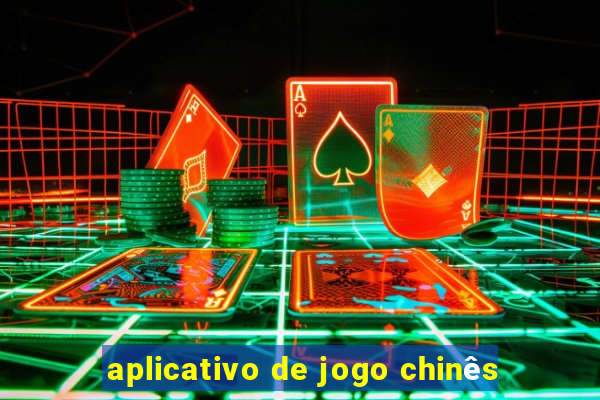 aplicativo de jogo chinês