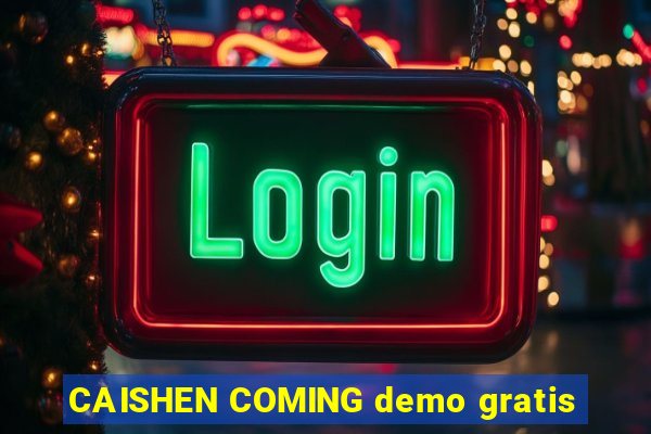 CAISHEN COMING demo gratis