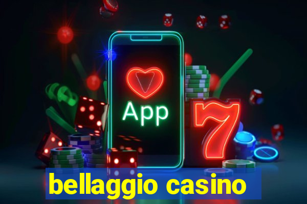 bellaggio casino