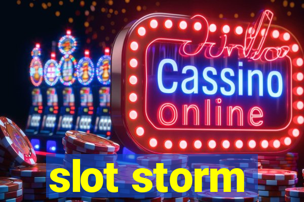 slot storm