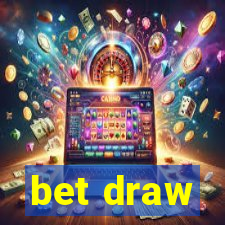 bet draw