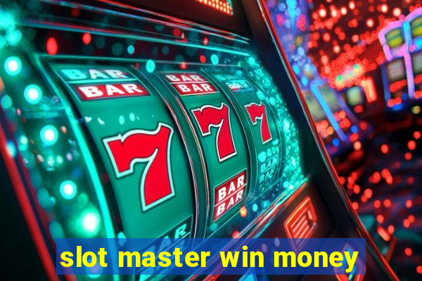 slot master win money