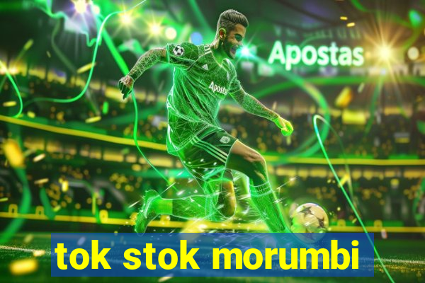 tok stok morumbi