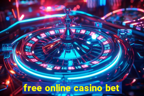 free online casino bet