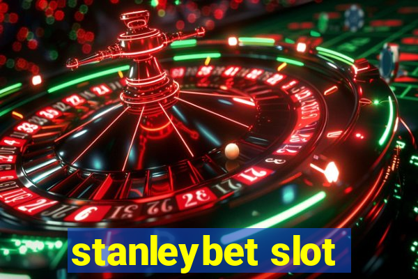 stanleybet slot