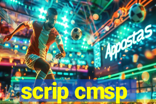 scrip cmsp