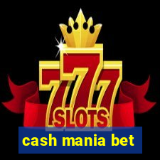 cash mania bet