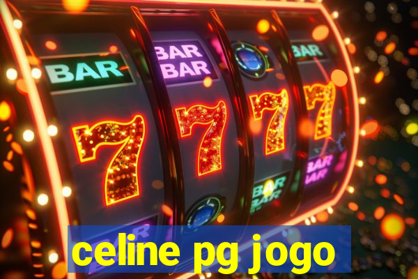 celine pg jogo