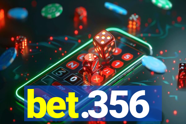 bet.356