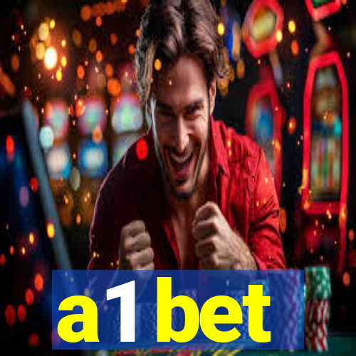 a1 bet