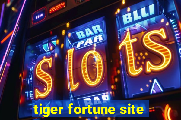 tiger fortune site