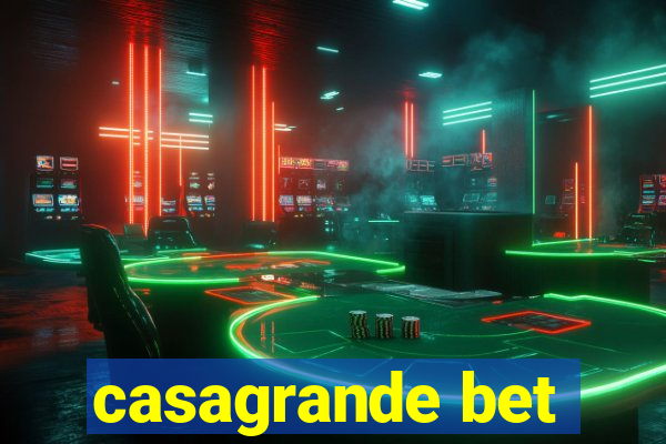 casagrande bet