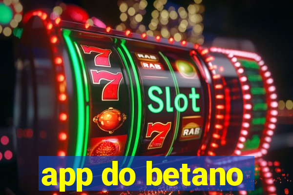 app do betano