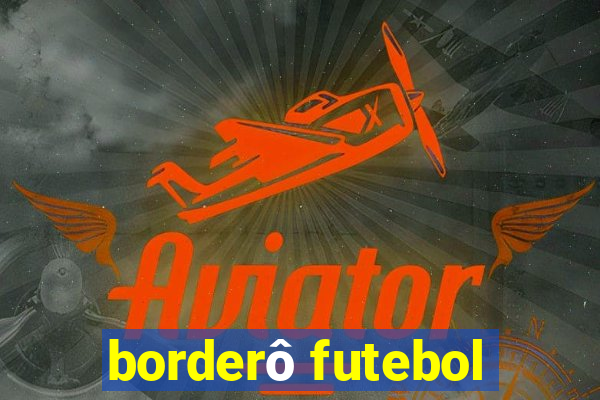 borderô futebol